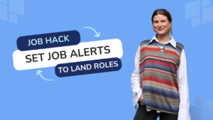 Job Hack: Setting job alerts to improve your chances of landing an interview