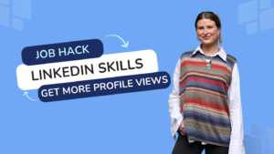 Job Hack: How to get 17x more views on your LinkedIn profile