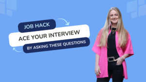 Job Hack: What to ask the interviewer at the end of an interview