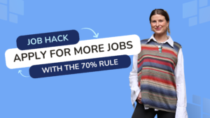 Job hack: How to apply for more jobs using the 70% rule